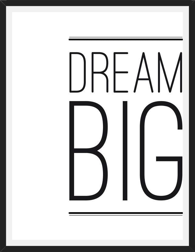 Cuadro Dream BIG