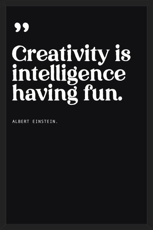 Cuadro Creativity is intelligence having fun