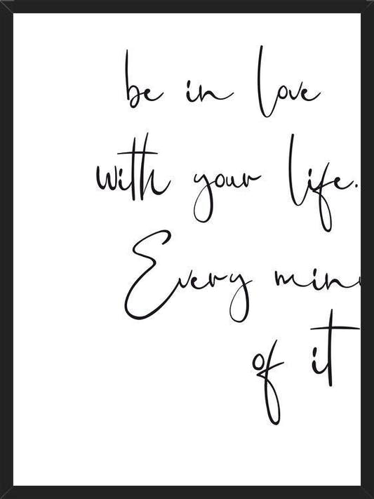 Cuadro Be in love with your life
