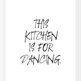 Cuadro This kitchen is for dancing
