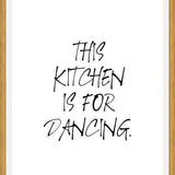 Cuadro This kitchen is for dancing