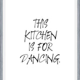 Cuadro This kitchen is for dancing