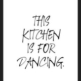 Cuadro This kitchen is for dancing