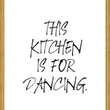 Cuadro This kitchen is for dancing