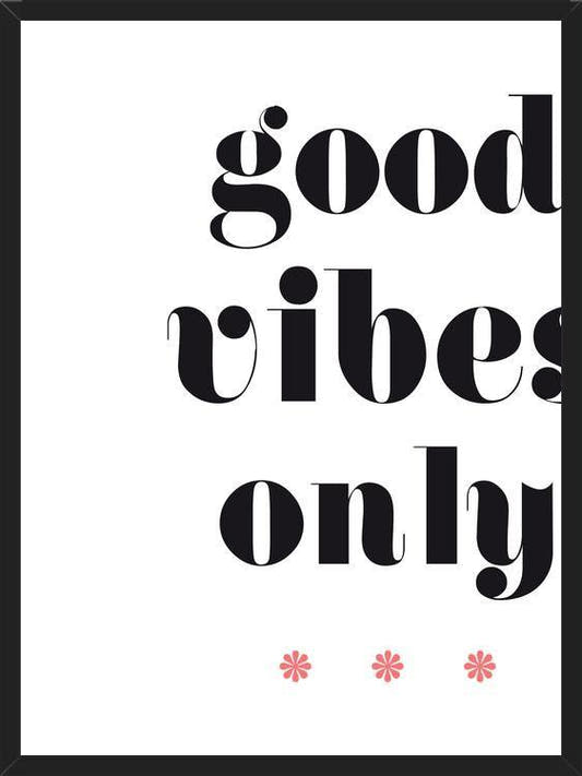 Cuadro Good vibes only