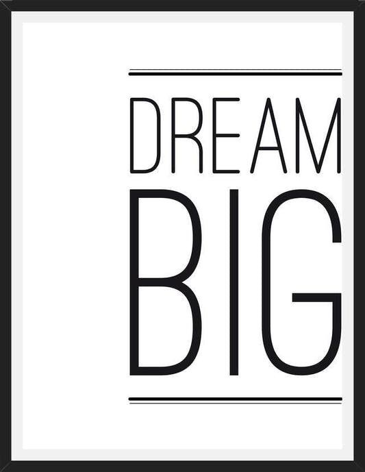 Cuadro Dream BIG