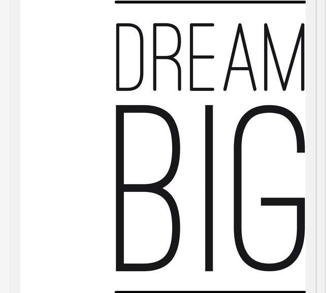 Cuadro Dream BIG