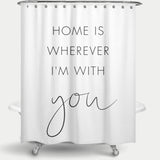 Cortina de Baño Home is wherever Im with you