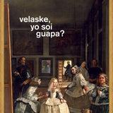 Cuadro Velaske, yo soi guapa?