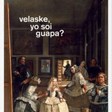 Cuadro Velaske, yo soi guapa?