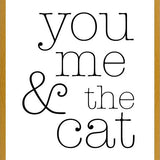 Cuadro You Me and the Cat