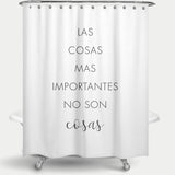 Cortina de Baño Las cosas más importantes no son cosas