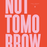 Canvas Not Tomorrow - Tulip