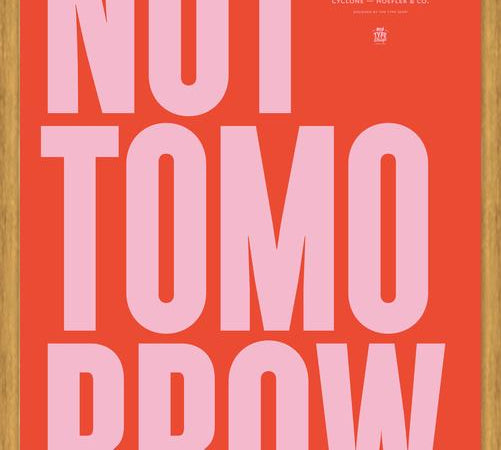 Cuadro Not Tomorrow - Tulip