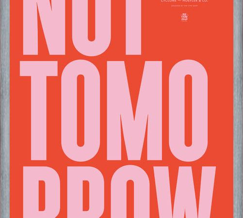 Cuadro Not Tomorrow - Tulip