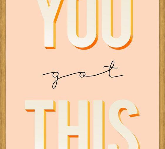 Cuadro You Got This