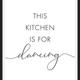 Cuadro This kitchen is for dancing