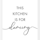 Cuadro This kitchen is for dancing