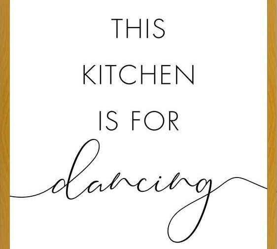 Cuadro This kitchen is for dancing