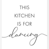 Cuadro This kitchen is for dancing