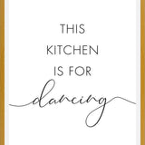 Cuadro This kitchen is for dancing