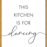 Cuadro This kitchen is for dancing