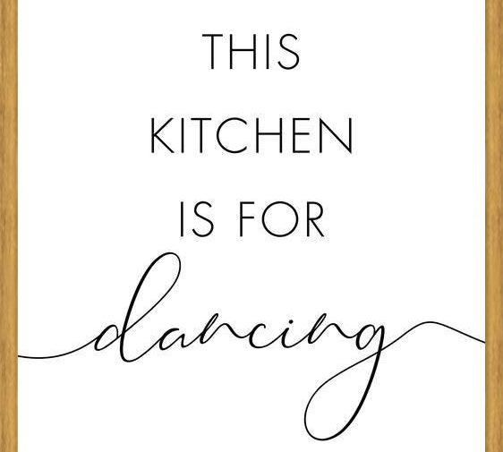 Cuadro This kitchen is for dancing