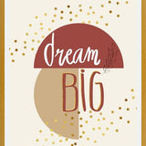 Cuadro Dream big