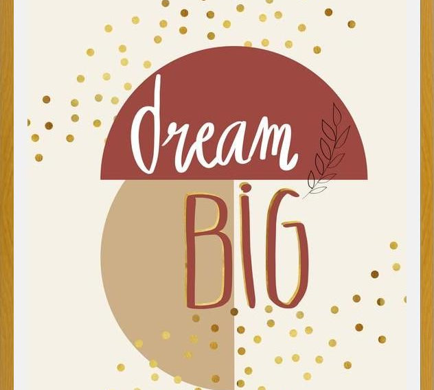 Cuadro Dream big