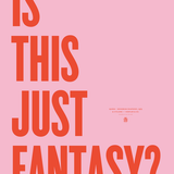 Canvas Is this just Fantasy - Rose