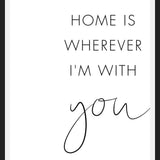 Cuadro Home is wherever Im with you