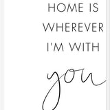 Cuadro Home is wherever Im with you