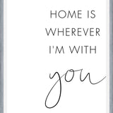 Cuadro Home is wherever Im with you