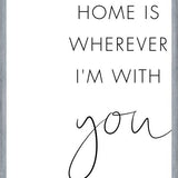 Cuadro Home is wherever Im with you
