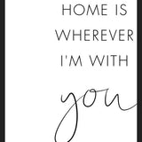 Cuadro Home is wherever Im with you