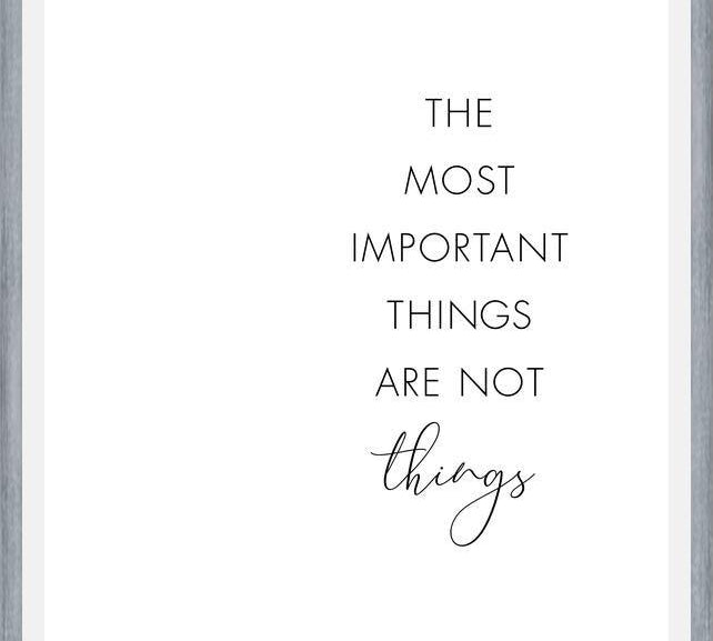 Cuadro The most important things are not things