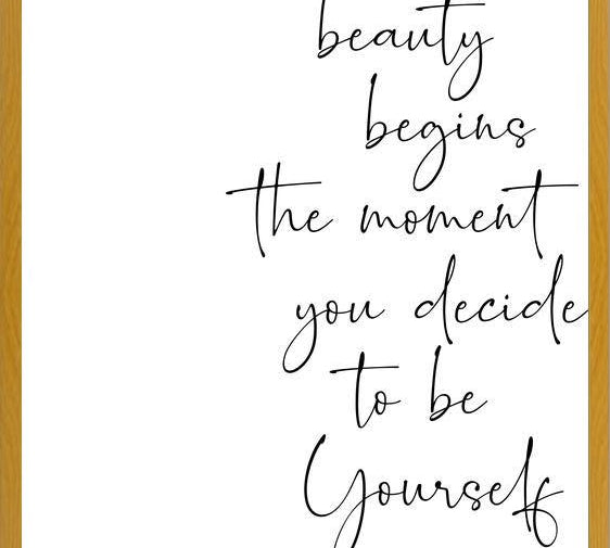 Cuadro Beauty begins the moment you decide to be Yourself