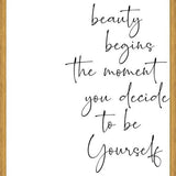 Cuadro Beauty begins the moment you decide to be Yourself