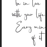 Cuadro Be in love with your life
