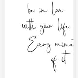 Cuadro Be in love with your life