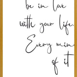 Cuadro Be in love with your life