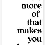 Cuadro Do more of  that makes you happy