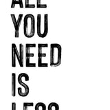 Canvas All you need is less
