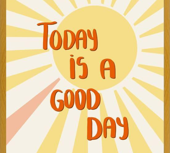 Cuadro Today is a good day