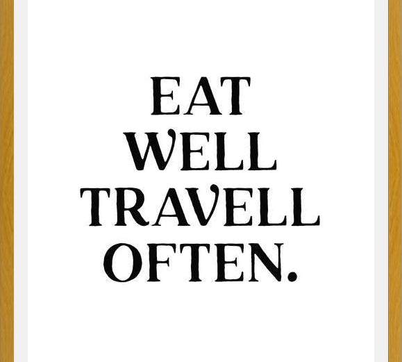 Cuadro Eat well travel often