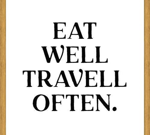 Cuadro Eat well travel often