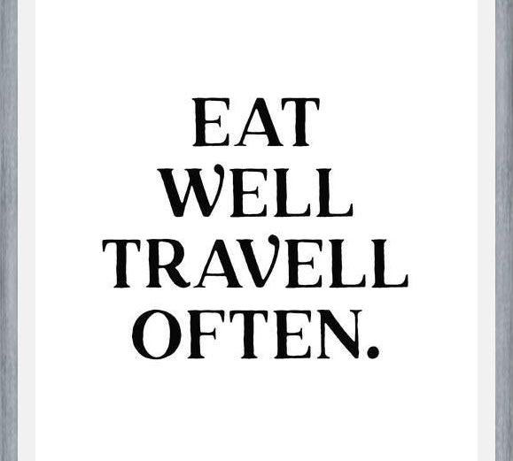 Cuadro Eat well travel often