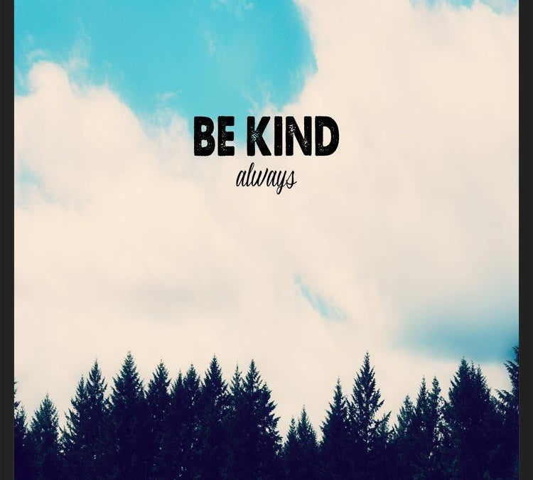Cuadro Be Kind Always