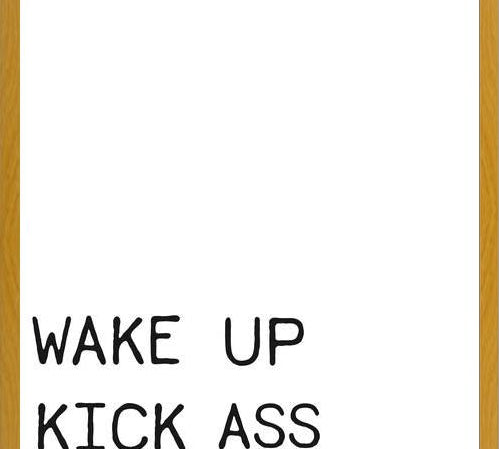 Cuadro Wake up kick ass reapeat