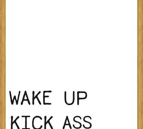 Cuadro Wake up kick ass reapeat
